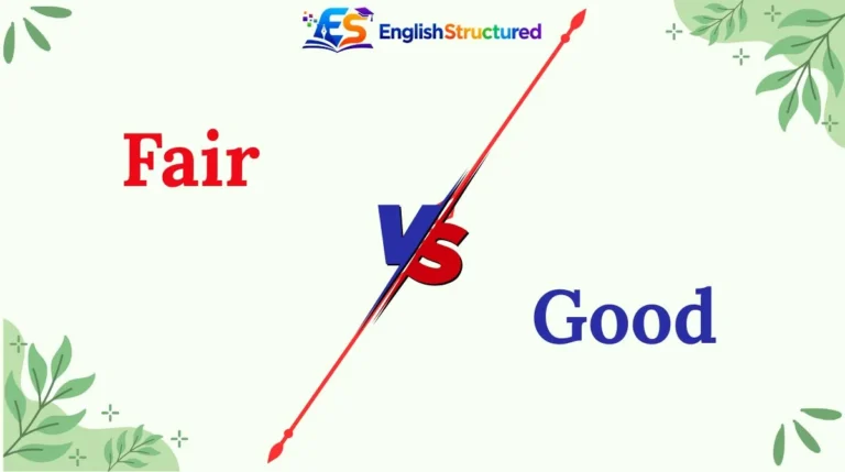 Fair vs Good