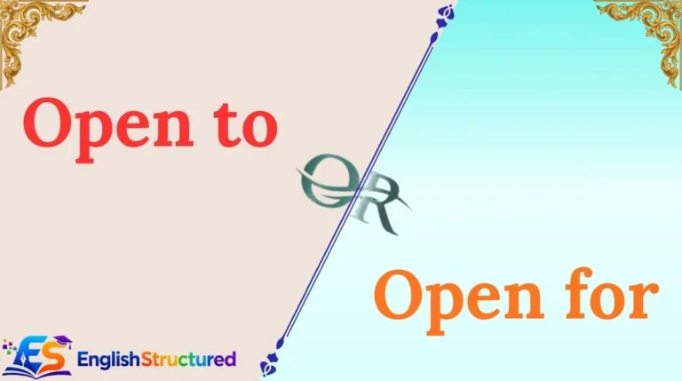 Open to or Open for