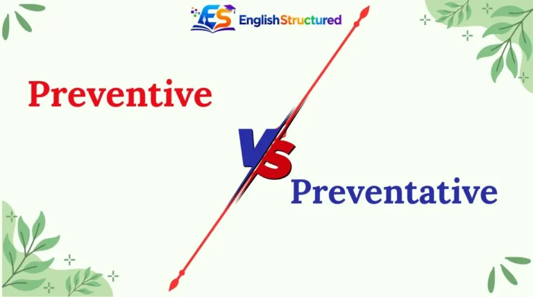 Preventive vs Preventative