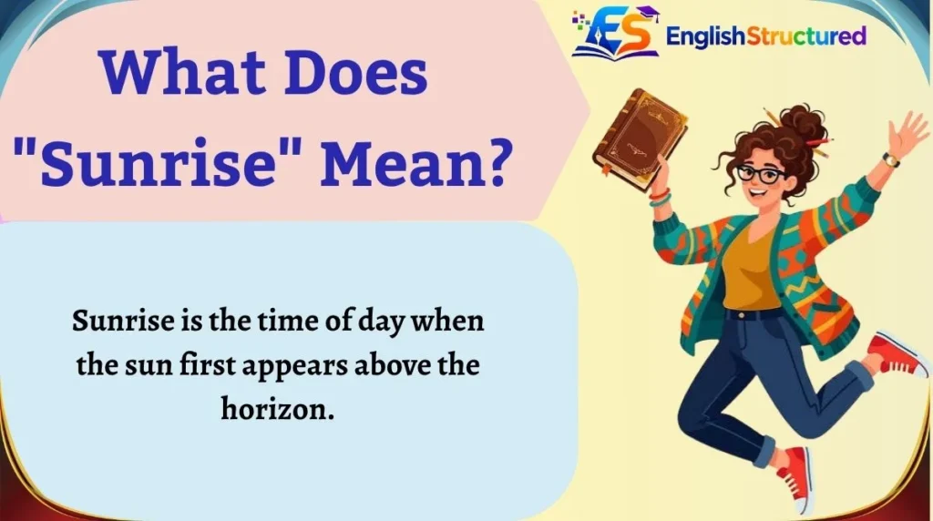 What Does "Sunrise" Mean?
