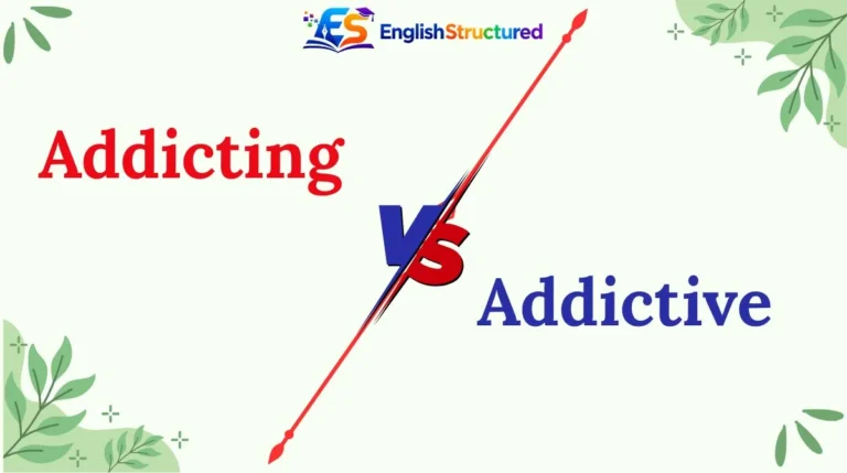 Addicting vs Addictive