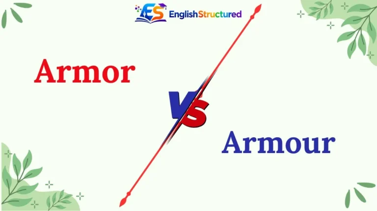 Armor vs Armour