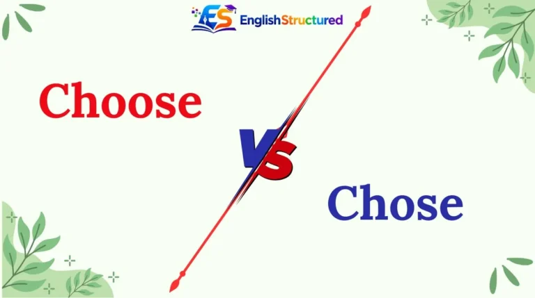 Choose vs Chose
