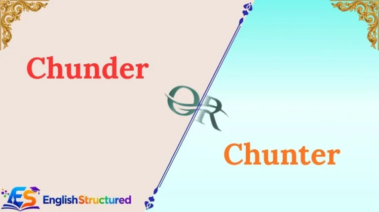 Chunder or Chunter