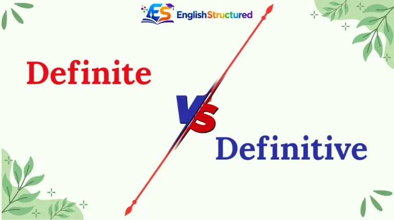 Definite vs Definitive