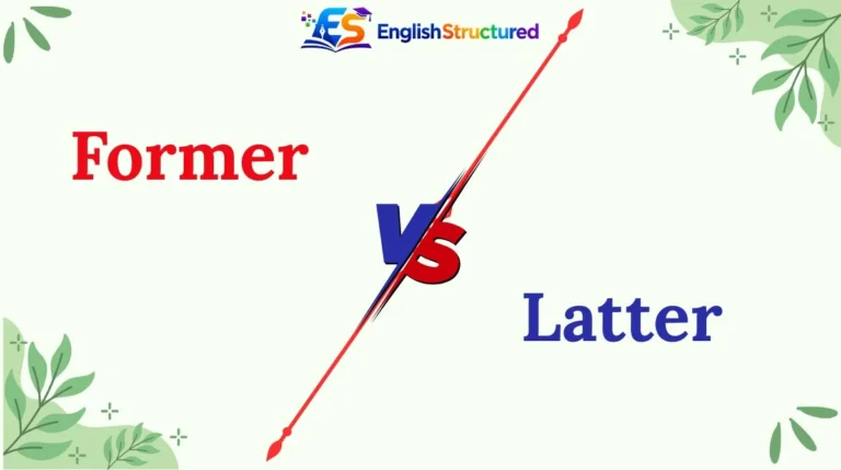 Former vs Latter