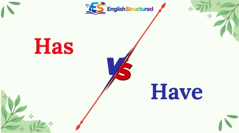 Has vs Have