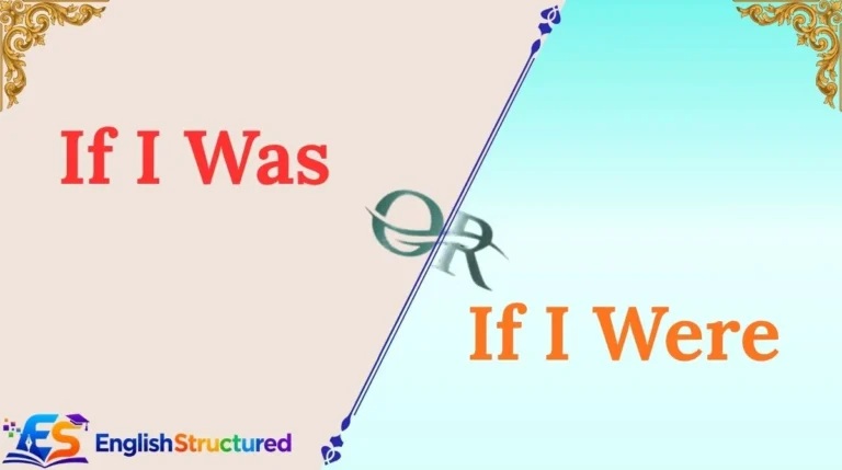If I Was or If I Were