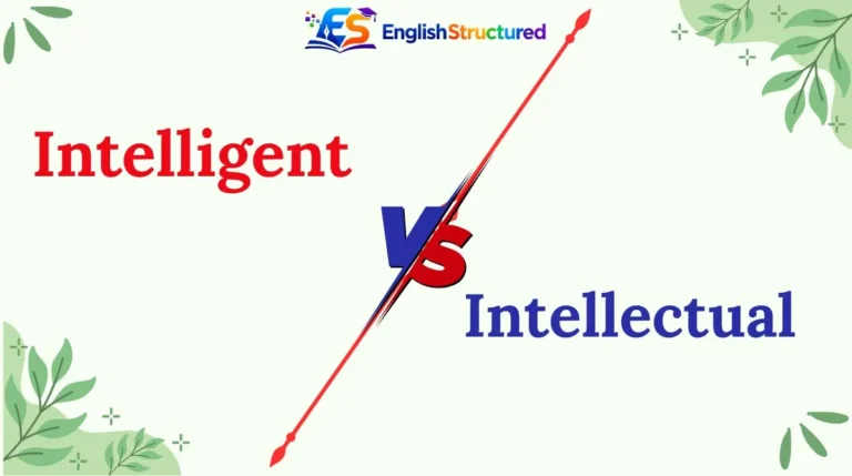 Intelligent vs Intellectual