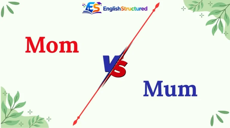 Mom vs Mum