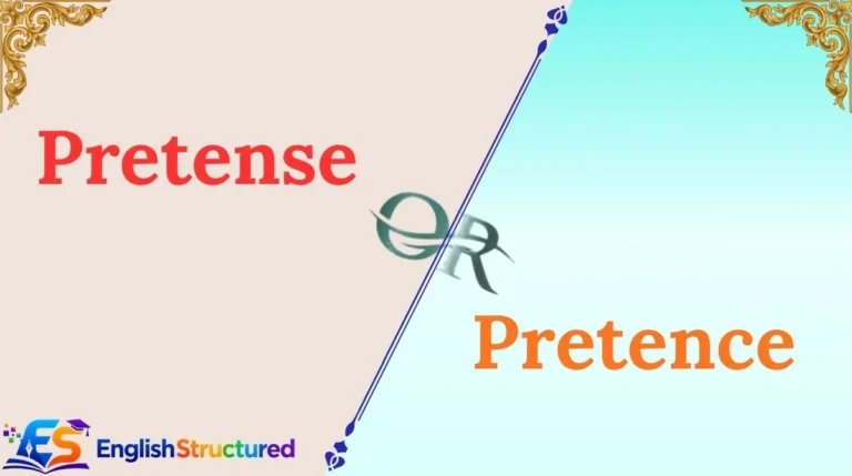 Pretense or Pretence