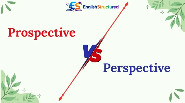 Prospective vs Perspective