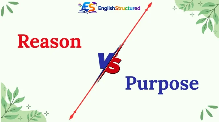 Reason vs Purpose