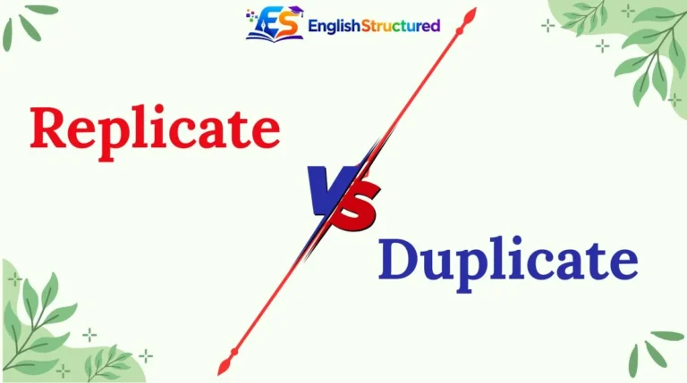 Replicate vs Duplicate