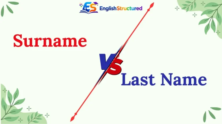 Surname vs Last Name vs Family Name