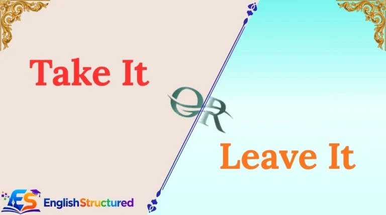 Take It or Leave It