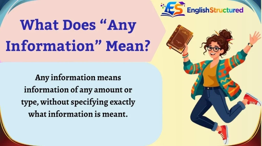 What Does “Any Information” Mean?