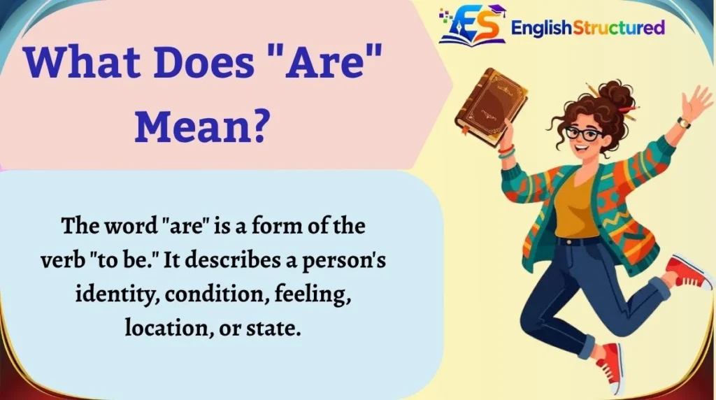 What Does "Are" Mean?