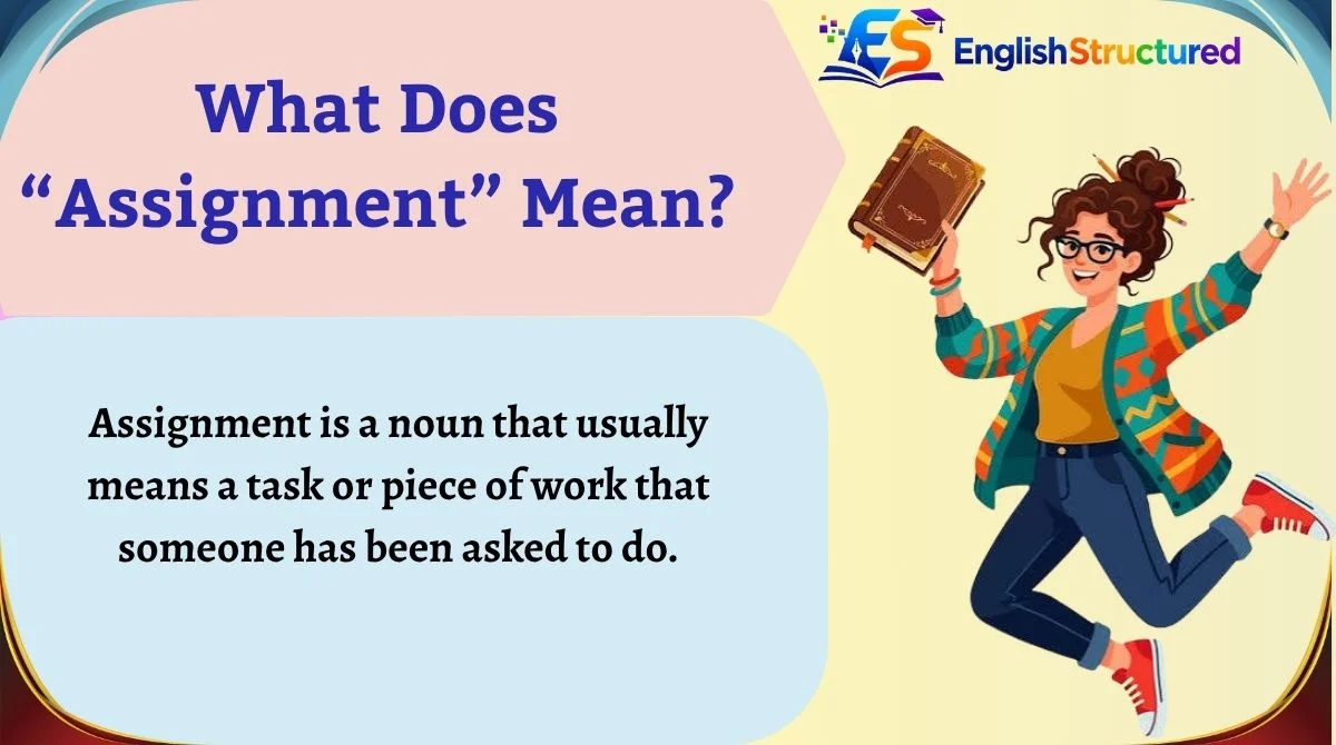 What Does “Assignment” Mean?