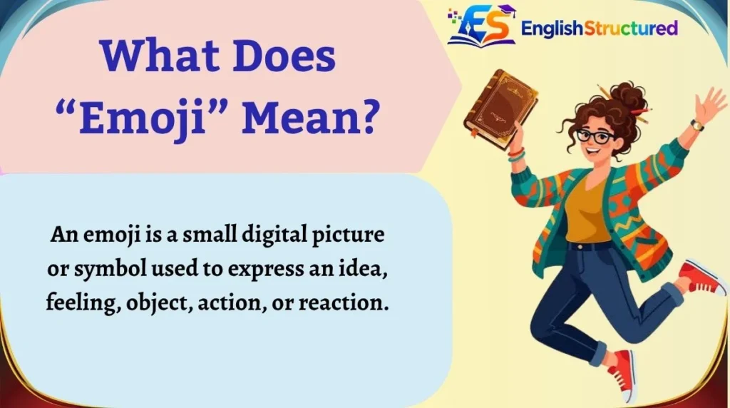 What Does “Emoji” Mean?