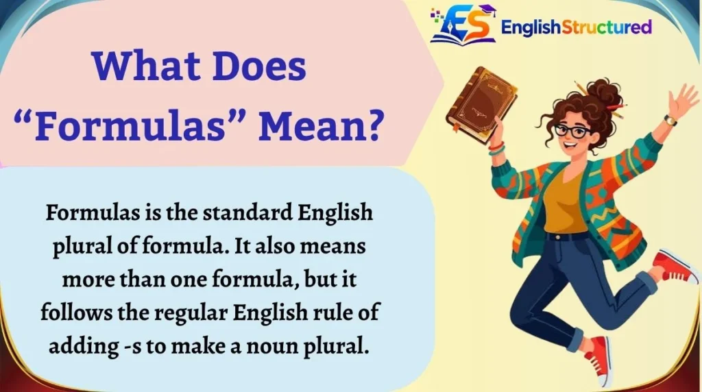 What Does “Formulas” Mean?