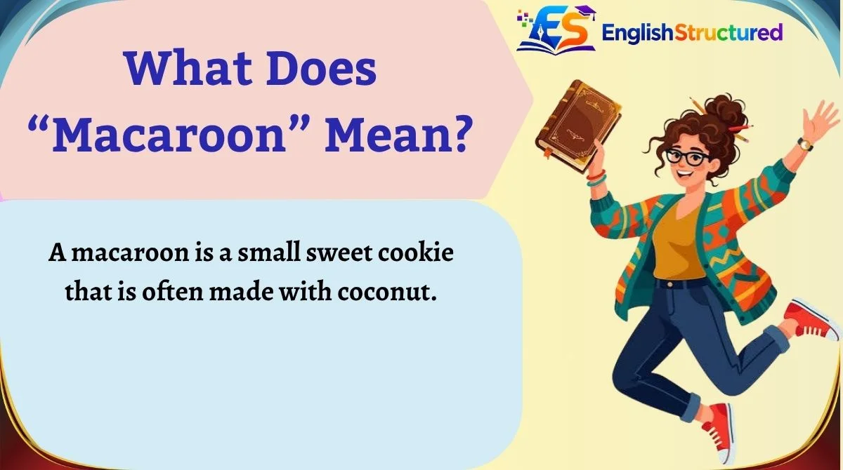 What Does “Macaroon” Mean?