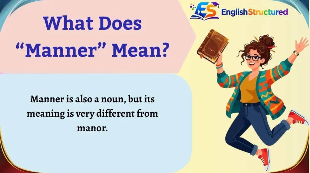 What Does “Manner” Mean?