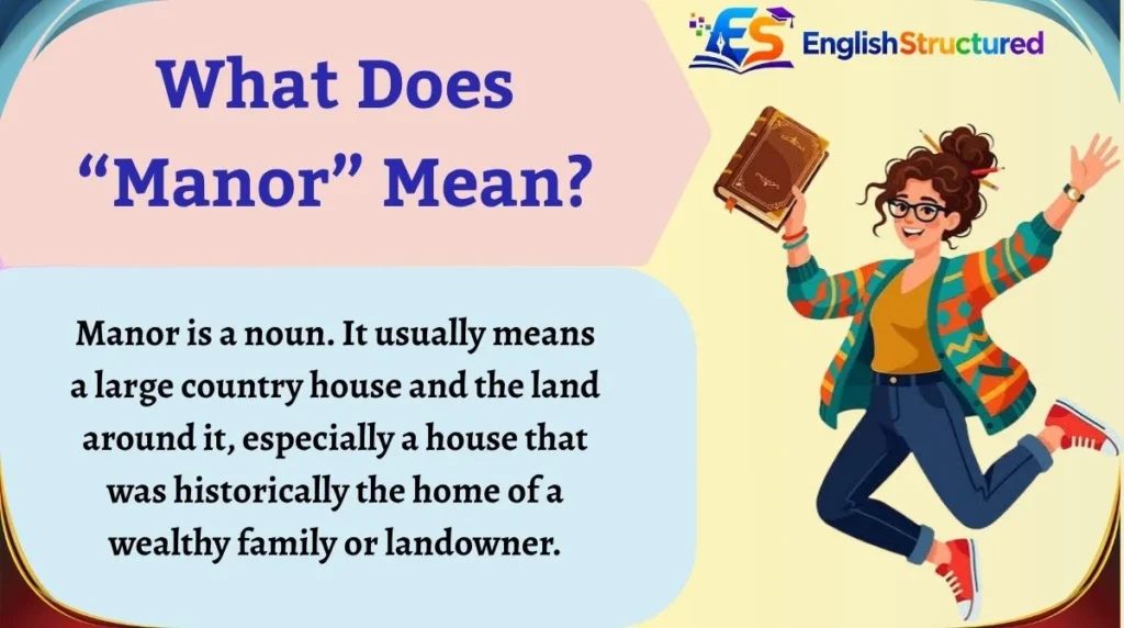 What Does “Manor” Mean?