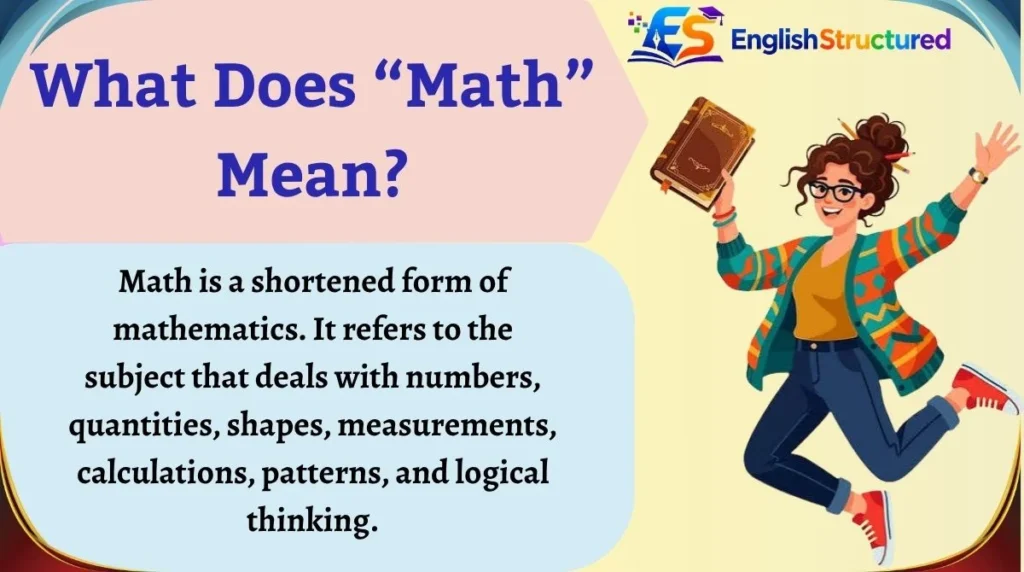 What Does “Math” Mean?