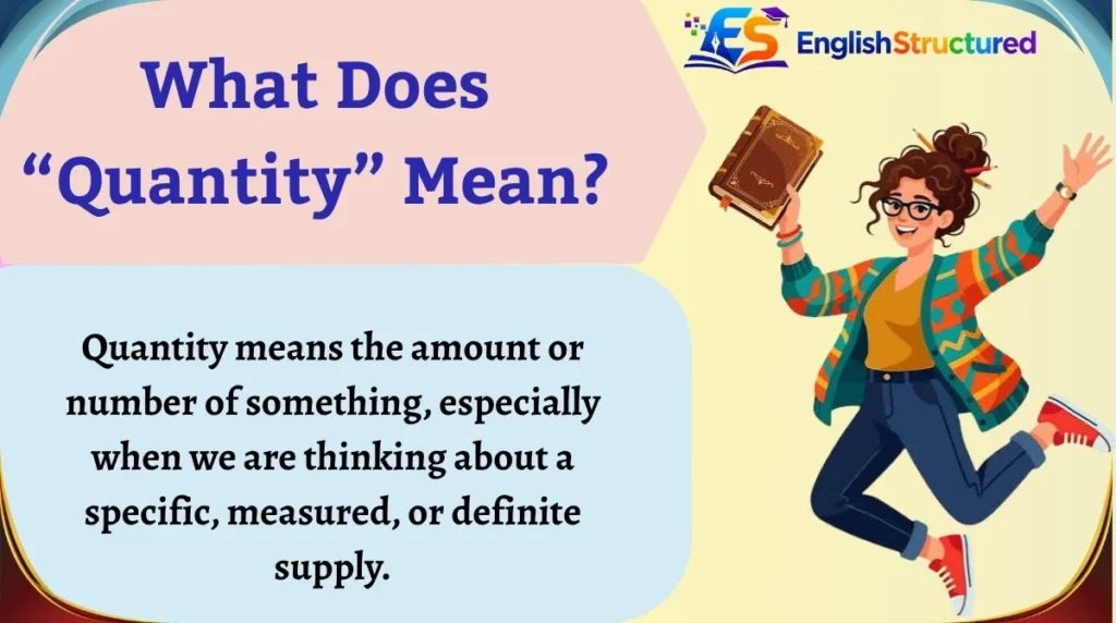 What Does “Quantity” Mean?