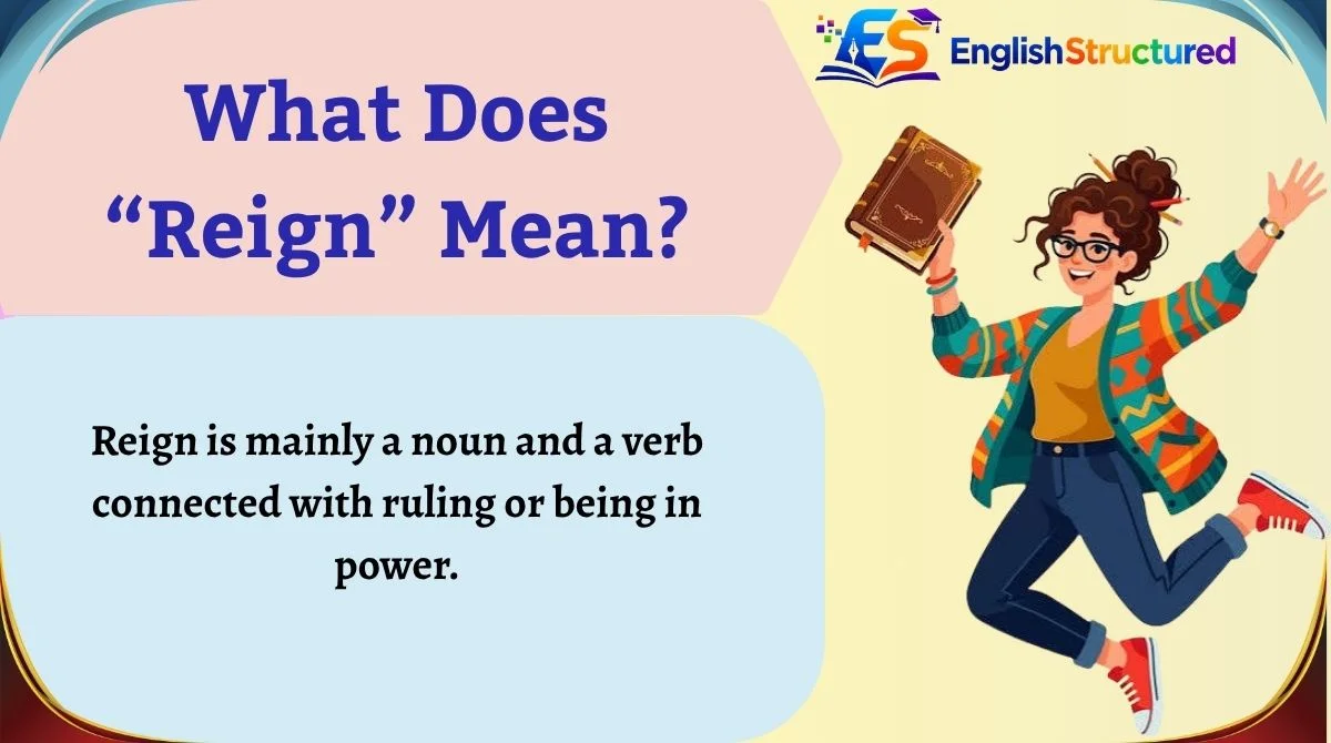 What Does “Reign” Mean?