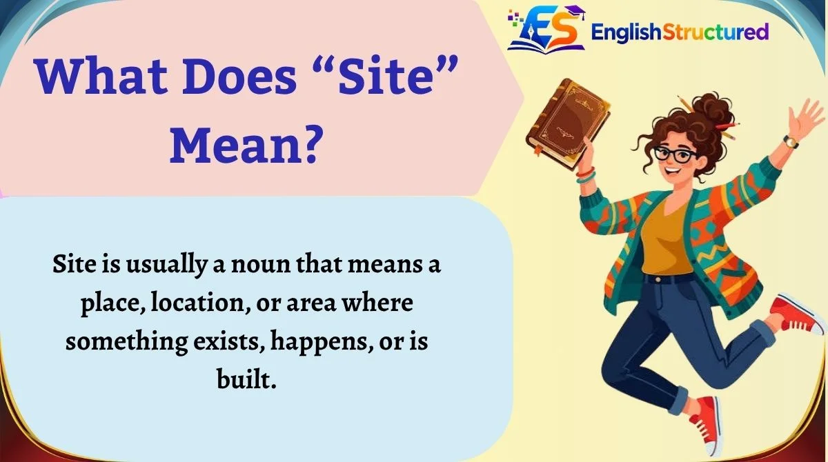 What Does “Site” Mean?