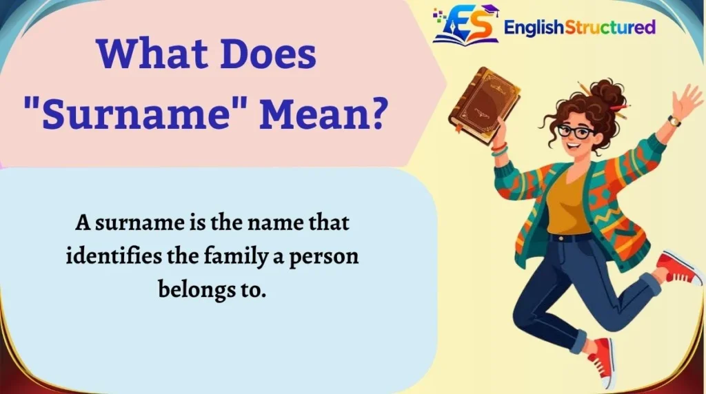 What Does "Surname" Mean?