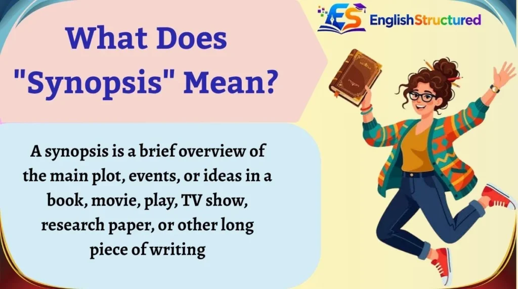 What Does "Synopsis" Mean?