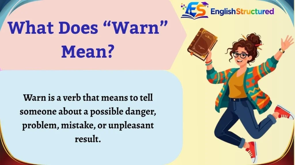What Does “Warn” Mean?