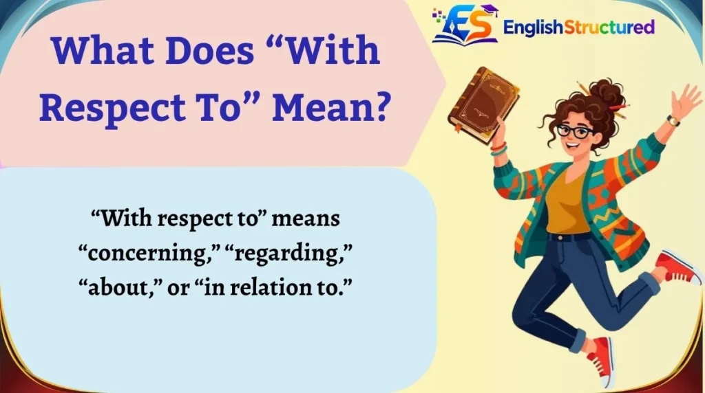 What Does “With Respect To” Mean?