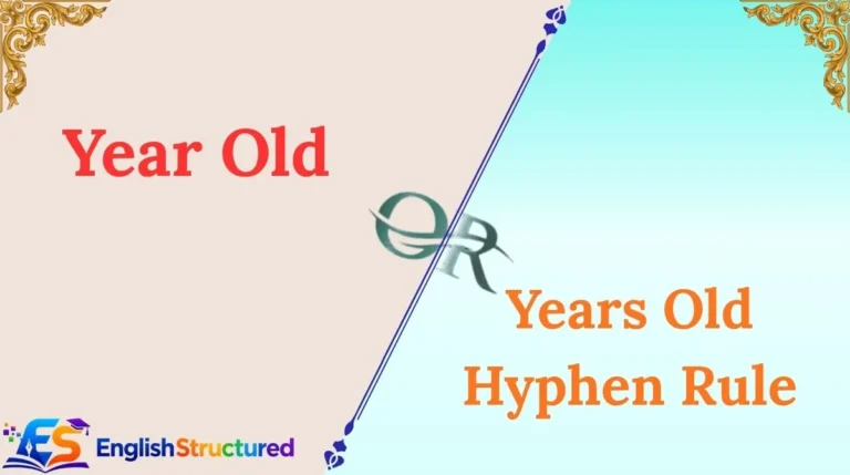Year Old or Years Old Hyphen Rule
