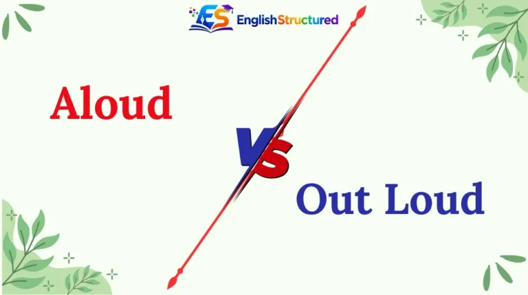 Aloud vs Out Loud