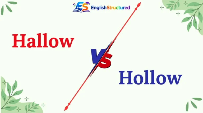Hallow vs Hollow
