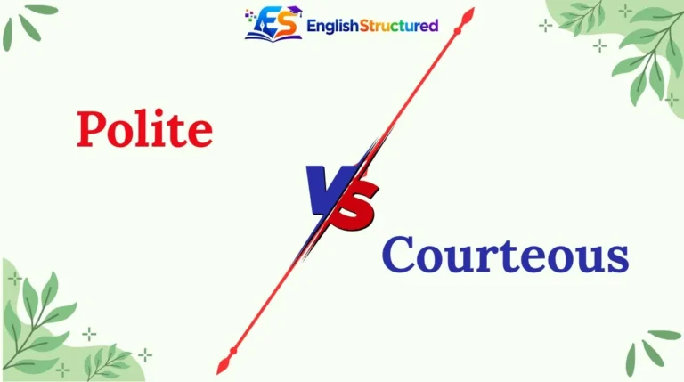 Polite vs Courteous