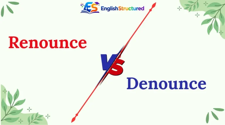Renounce vs Denounce