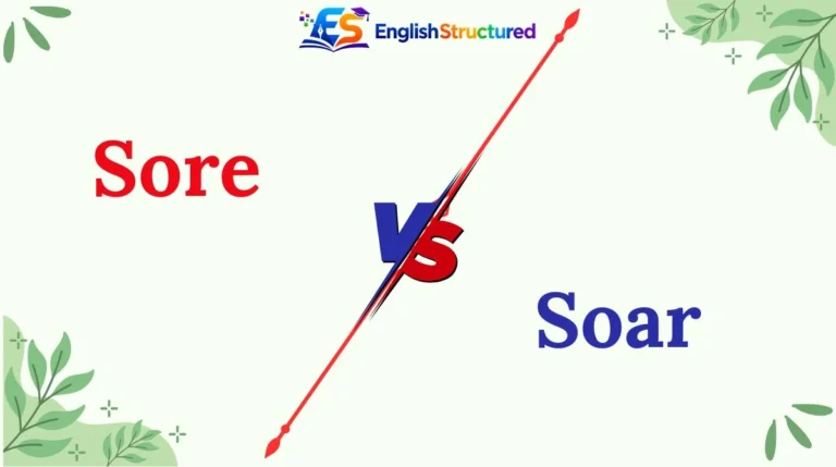 Sore vs Soar