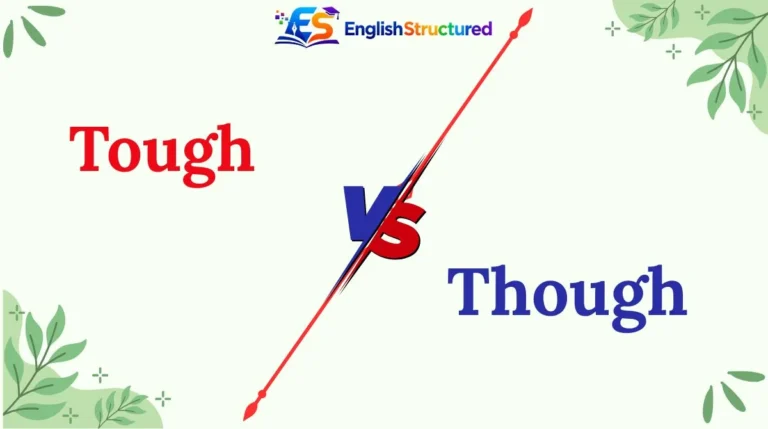 Tough vs Though