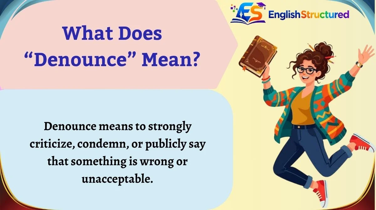What Does “Denounce” Mean?