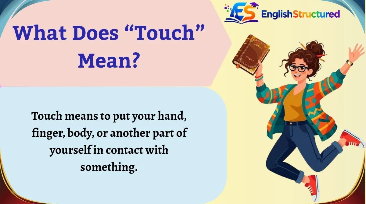 What Does “Touch” Mean?